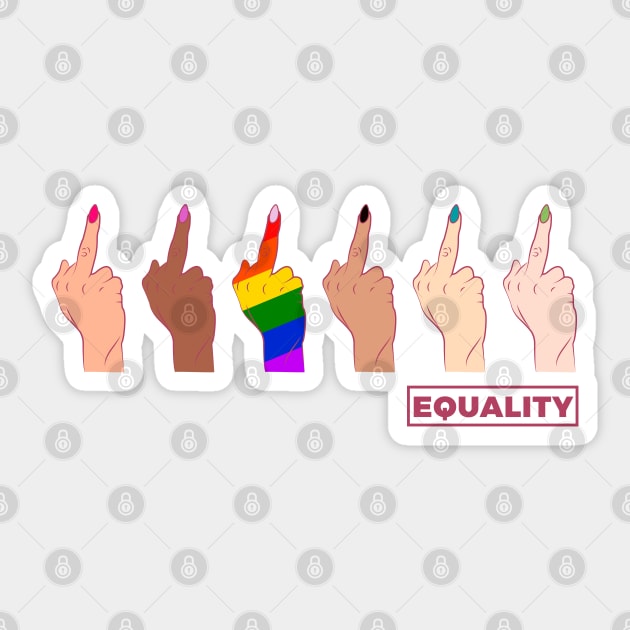 Pride for the f*ckin' Equality Sticker by MarylinRam18